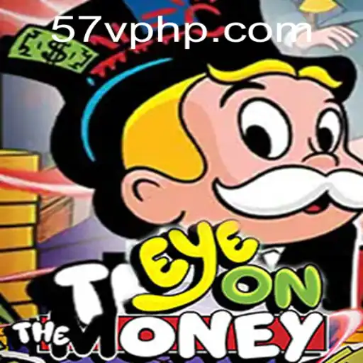 Explore the Thrilling World of EyeOnTheMoney and the Rise of 57V.COM