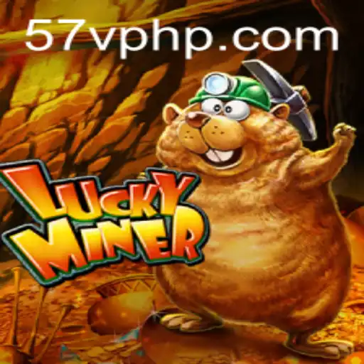 Exploring the Thrill of LuckyMiner with 57V.COM