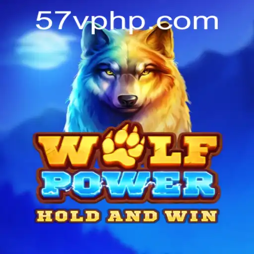 The Enchanting World of WolfPower: A Thrilling Adventure with 57V.COM