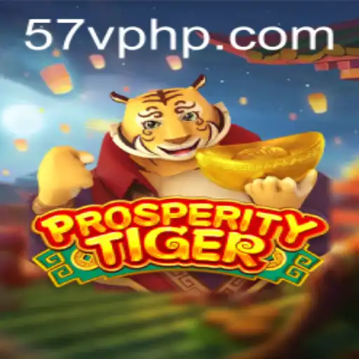 Dive into Adventure with ProsperityTiger: The Exciting World of 57V.COM